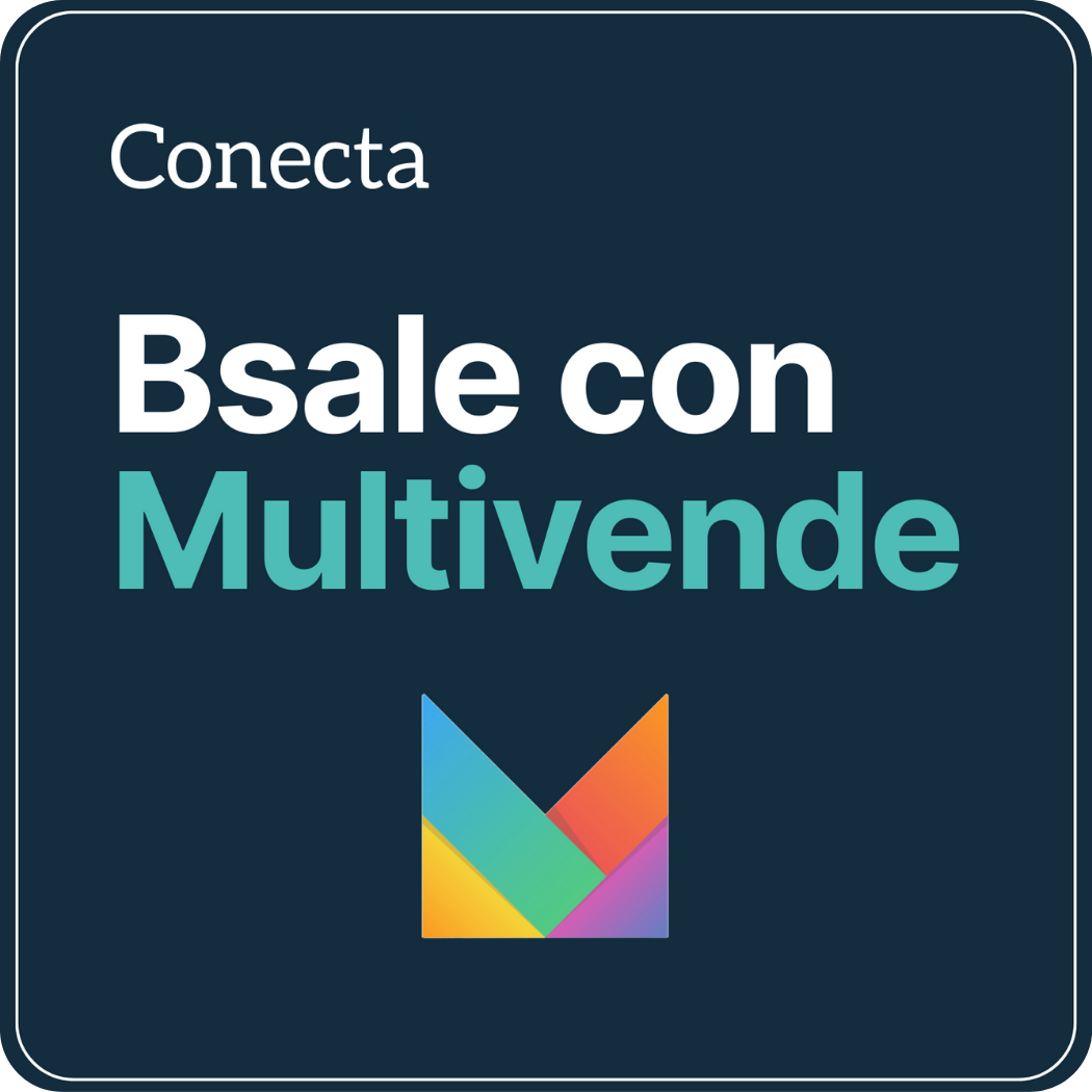 Conecta Bsale con Multivende